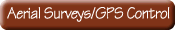 Aerial Surveys/GPS Control